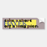 Take a short Hayek off a long pier Bumper Stickers