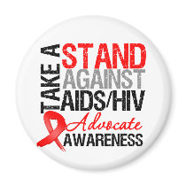 Take a Stand Against AIDS HIV Refrigerator Magnet