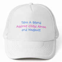 Take A Stand, Against Child Abuse, and Neglect! hats by pammys Take A Stand, Against Child Abuse, and Neglect! hats