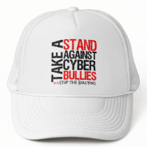 Take a Stand Against Cyber Bullies Trucker Hat