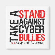 Take a Stand Against Cyber Bullies Magnets
