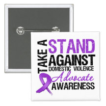 Take A Stand Against Domestic Violence Pinback Button