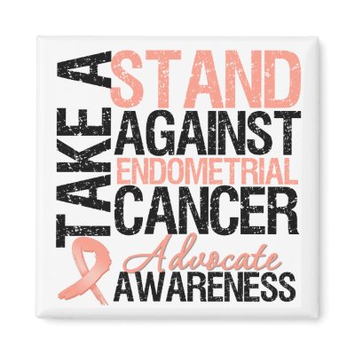 Take a Stand Against Endometrial Cancer Refrigerator Magnet