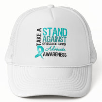 Take a Stand AGAINST Gynecologic Cancer hats by cancerapparel Take a Stand AGAINST Gynecologic Cancer hats