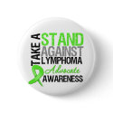 Take a Stand Against LYMPHOMA buttons