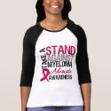 Take a Stand Against Multiple Myeloma t-shirts by giftsforawareness Take a Stand Against Multiple Myeloma t-shirts