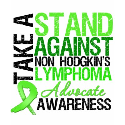 Take a Stand Against Non Hodgkin's Lymphoma T-Shirt