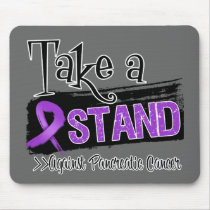 Take a Stand Against Pancreatic Cancer Mousepad