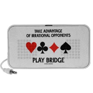 Take Advantage Of Irrational Opponents Play Bridge Speaker