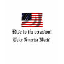 Take America Back! t-shirts