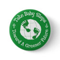 Take Baby Steps Toward A Greener Future button by takebabysteps Take Baby Steps Toward A Greener Future button