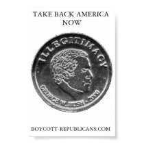 Take Back America now. www.boycott-republicans.com posters by maximus7 Take Back America now. www.boycott-republicans.com posters