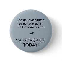 TAKE BACK YOUR LIFE! - button by Horseshoes3 TAKE BACK YOUR LIFE! - button