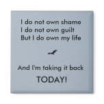 TAKE BACK YOUR LIFE! - magnet
