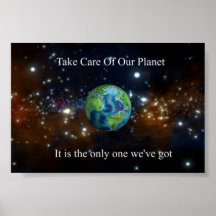 Take Care of Our Planet Posters