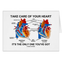 Take Care Of Your Heart It's Only One You've Got Cards