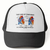 Take Care Of Your Heart It's Only One You've Got Hats