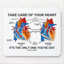 Take Care Of Your Heart It's Only One You've Got Mouse Pads