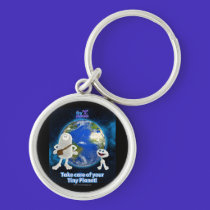 Take Care of Your Tiny Planet keychains