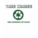 Take Charge t-shirts