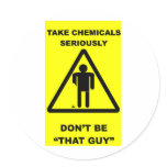 Take Chemicals Seriously Sticker