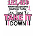 TAKE DOWN Breast Cancer shirt