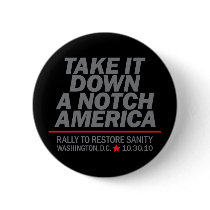Take it down a notch pinback buttons