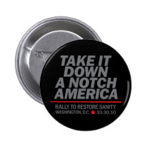 Take it down a notch pinback buttons