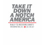 Take it down a notch shirt Take it down a notch shirt