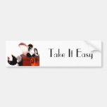Take It Easy bumper stickers