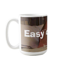  Take it easy? mugs
