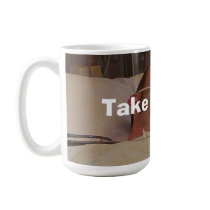  Take it easy? mugs