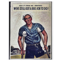 Take It From Me, Brother- Weve Still Got A Big Job Flyer