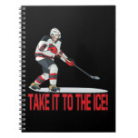 Take It To The Ice Spiral Notebook