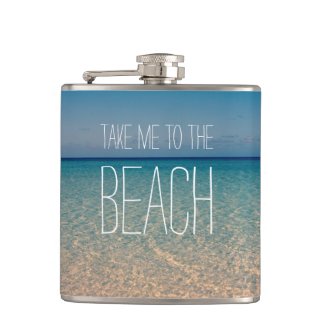 Take Me to the Beach Ocean Summer Blue Sky Sand Flask