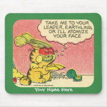 Take Me To Your Leader mousepad