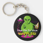 Take Me To Your Waffles! Key Chain