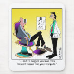 Take More Computer Breaks mousepads