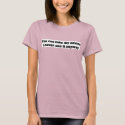Take my advice t-shirts