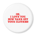 Take Off Clothes Fridge Magnets