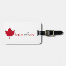 Take Off Eh Luggage Tag