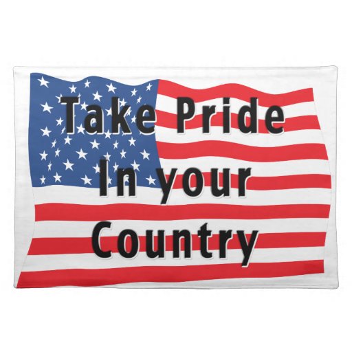 Take Pride In your Country American Flag Placemat Zazzle