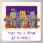 " TAKE THE A TRAIN " POSTER