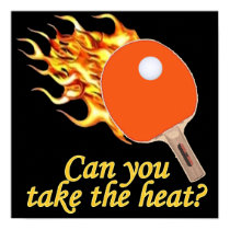 Take the Heat Flaming Ping Pong Posters