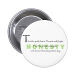 Take the Path that is Honest Pin