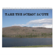 TAKE THE SCENIC ROUTE CALENDER WALL CALENDARS
