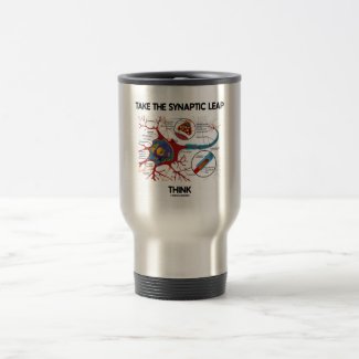 Take The Synaptic Leap Think (Neuron / Synapse) Coffee Mug