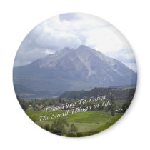 Take Time for the Small Things in Life magnets