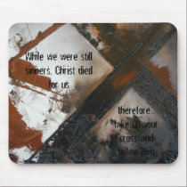 Take Up Your Cross mousepads