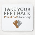"Take Your Feet Back" Mouse Pad